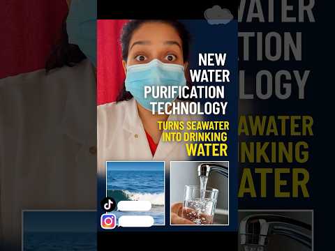 This NEW Tech Turns Seawater into Drinking Water – No Harsh Chemicals! #WaterPurification#CleanWater