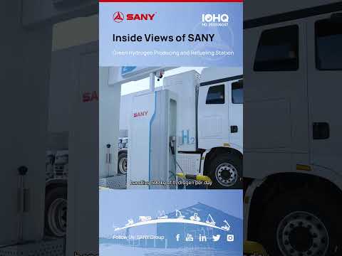 SANY‘s Green Hydrogen Producing and Refueling Station #QualityChangesTheWorld